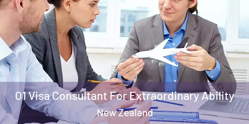  O1 Visa Consultant For Extraordinary Ability New Zealand