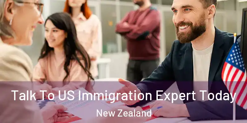  Talk To US Immigration Expert Today New Zealand